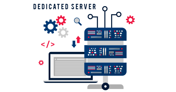 Dedicated Server